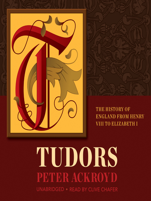 Title details for Tudors by Peter Ackroyd - Available